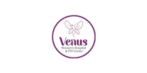 Venus Women's Hospital & IVF Center